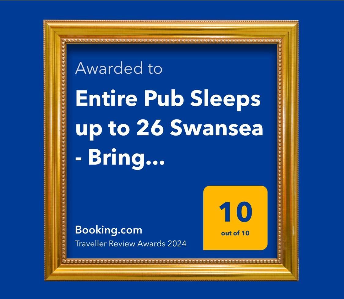 Entire Venue Hire With 8 Bedroom Accommodation - Your Own Pub Experience Swansea Exterior foto